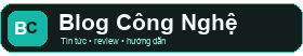 Blog Công Nghệ
